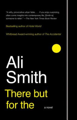 Kniha There But For The Ali Smith