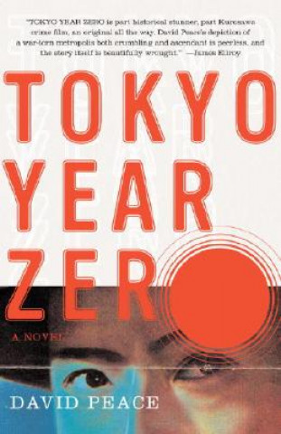 Könyv Tokyo Year Zero David Peace
