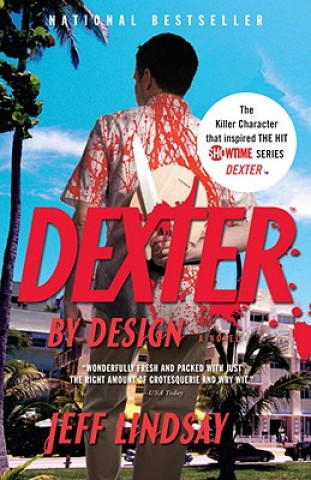 Kniha Dexter by Design Jeffry P. Lindsay