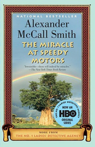 Kniha The Miracle at Speedy Motors Alexander McCall Smith