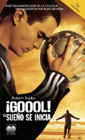 Kniha Goool! / Goal! Robert Rigby