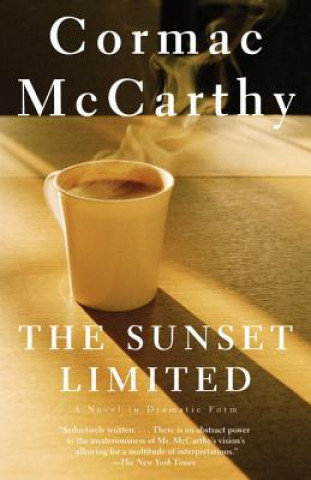 Könyv The Sunset Limited Cormac McCarthy