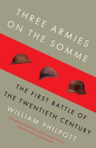 Kniha Three Armies on the Somme William Philpott