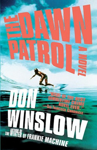 Könyv The Dawn Patrol Don Winslow