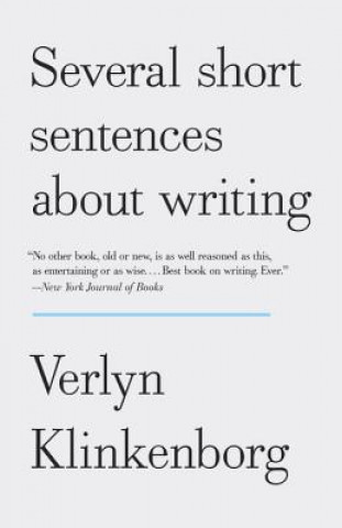 Book Several Short Sentences About Writing Verlyn Klinkenborg