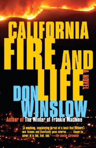 Knjiga California Fire and Life Don Winslow