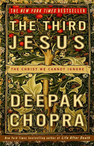 Kniha The Third Jesus Deepak Chopra