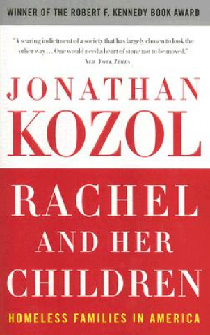 Knjiga Rachel and Her Children Jonathan Kozol