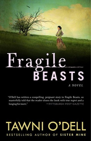 Könyv Fragile Beasts Tawni O'Dell