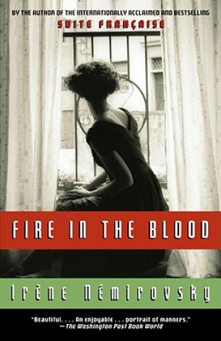 Kniha Fire in the Blood Irene Nemirovsky