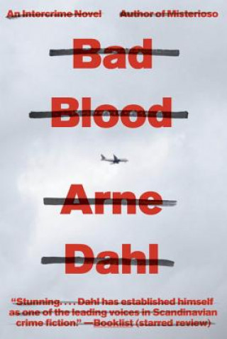 Kniha Bad Blood Arne Dahl