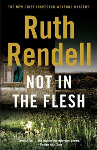 Carte Not in the Flesh Ruth Rendell