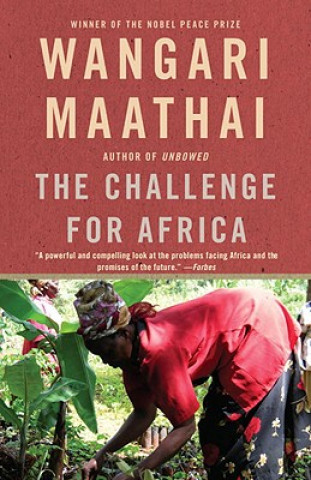 Книга The Challenge for Africa Wangari Maathai