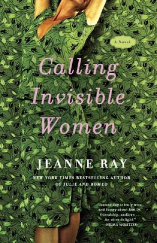 Carte Calling Invisible Women Jeanne Ray
