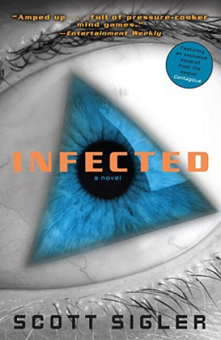 Kniha Infected Scott Sigler