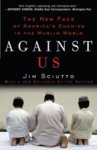 Книга Against Us Jim Sciutto