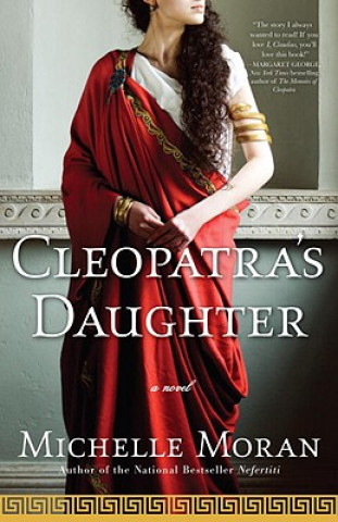 Carte Cleopatra's Daughter Michelle Moran