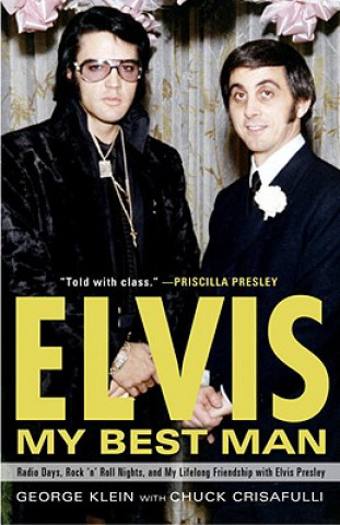 Kniha Elvis, My Best Man George Klein