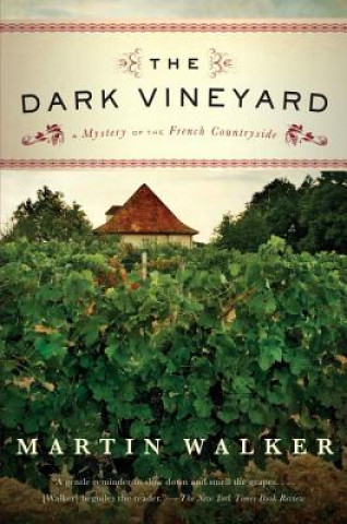 Könyv The Dark Vineyard Martin Walker