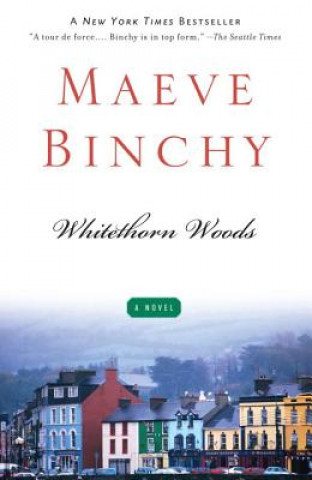 Kniha Whitethorn Woods Maeve Binchy