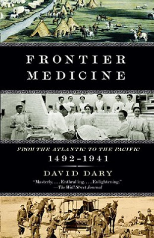 Book Frontier Medicine David Dary