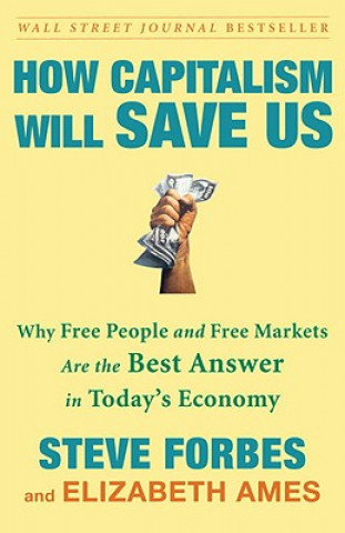 Könyv How Capitalism Will Save Us Steve Forbes