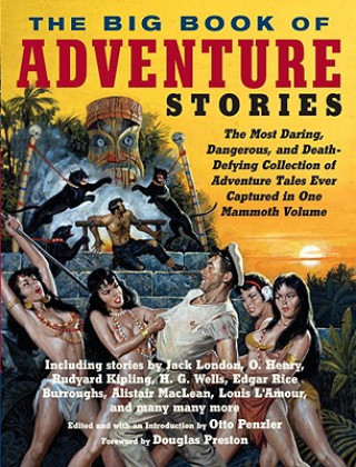 Könyv The Big Book of Adventure Stories Otto Penzler