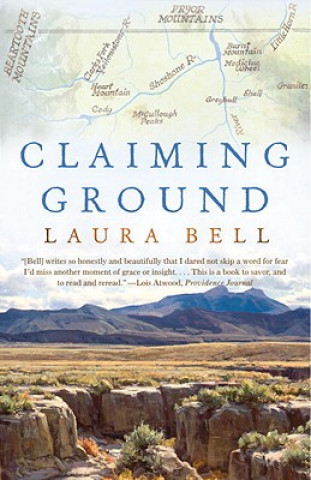 Kniha Claiming Ground Laura Bell