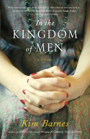 Carte In the Kingdom of Men Kim Barnes