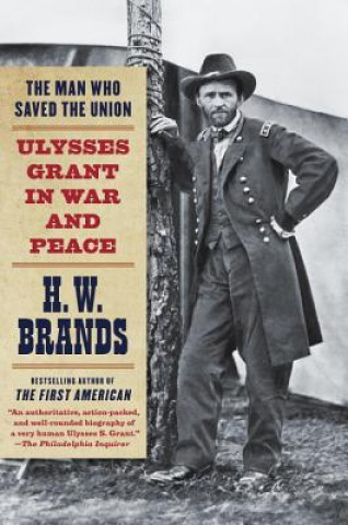 Книга Man Who Saved the Union H. W. Brands