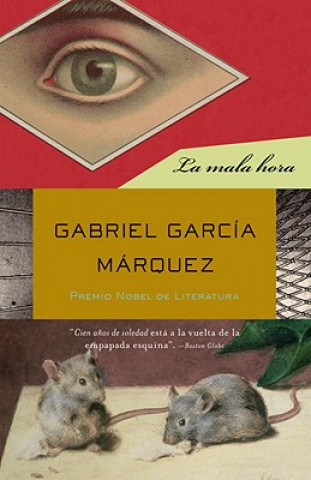 Knjiga La mala hora / In Evil Hour Gabriel Garcia Marquez