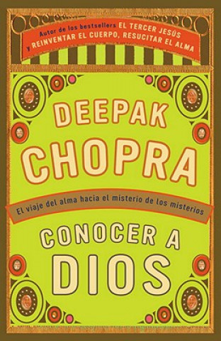 Carte Conocer a Dios / How to Know God Deepak Chopra