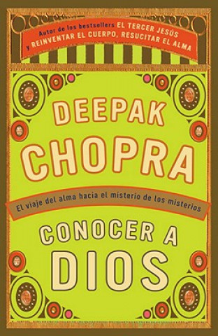 Książka Conocer a Dios / How to Know God Deepak Chopra