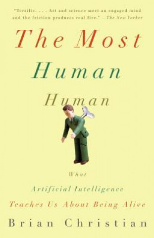 Kniha Most Human Human Brian Christian