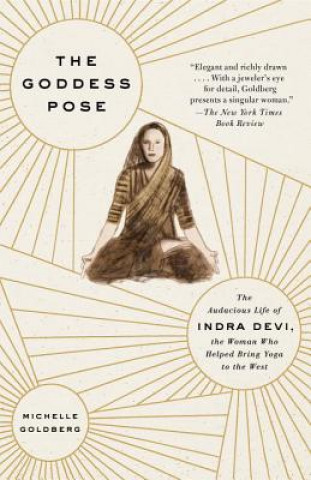 Книга The Goddess Pose Michelle Goldberg