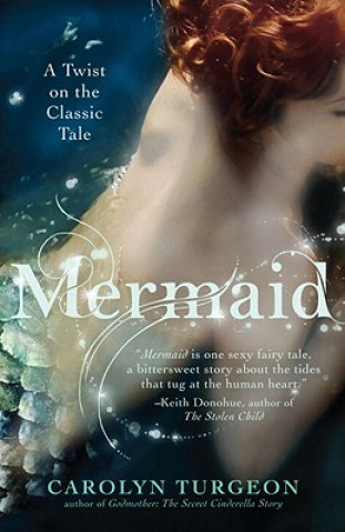 Könyv Mermaid Carolyn Turgeon