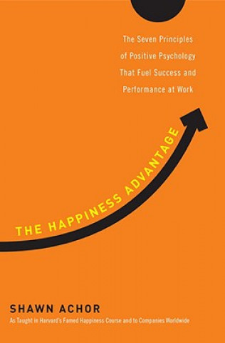 Книга The Happiness Advantage Shawn Achor