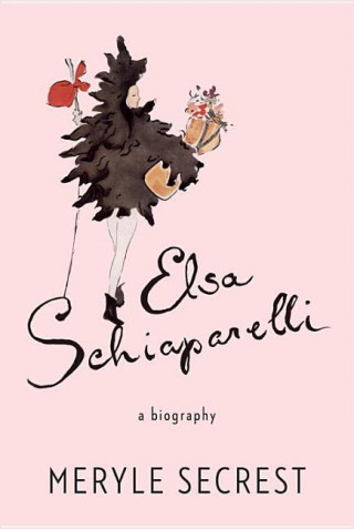 Könyv Elsa Schiaparelli Meryle Secrest