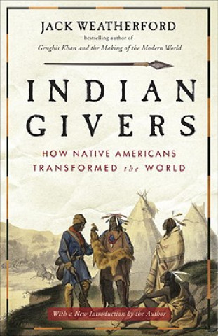 Könyv Indian Givers Jack Weatherford