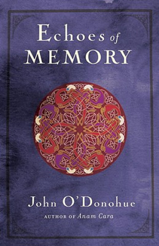 Carte Echoes of Memory John O'Donohue