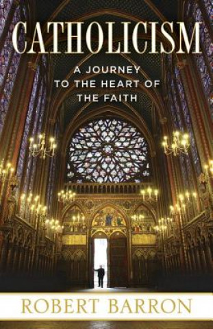 Knjiga Catholicism Robert Barron