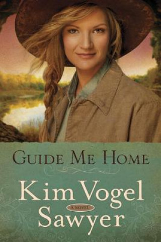 Knjiga Guide Me Home Kim Vogel Sawyer