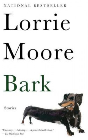 Kniha Bark Lorrie Moore