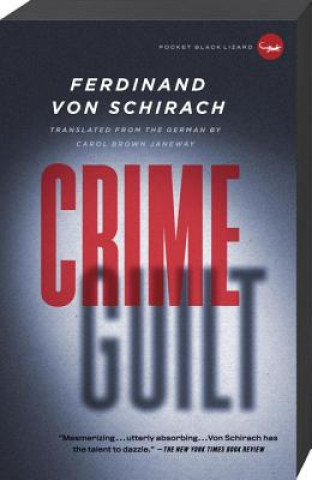 Könyv Crime and Guilt Ferdinand Von Schirach