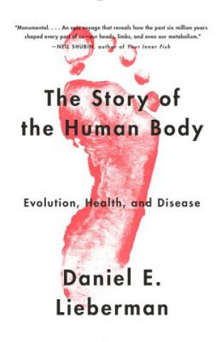 Książka The Story of the Human Body Daniel E. Lieberman