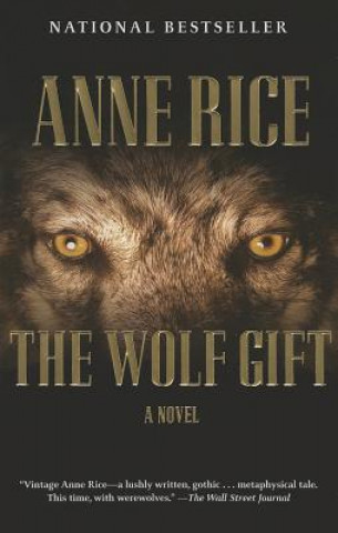 Книга The Wolf Gift Anne Rice