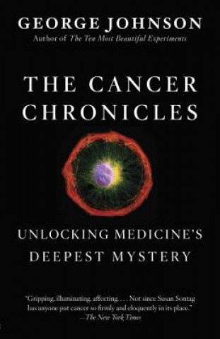 Knjiga The Cancer Chronicles George Johnson