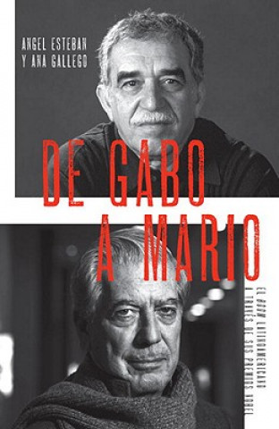 Книга De Gabo a Mario / From Gabo to Mario Angel Esteban