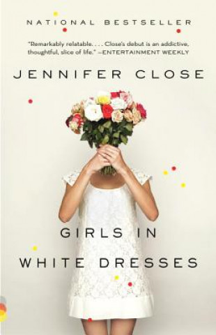 Kniha Girls in White Dresses Jennifer Close