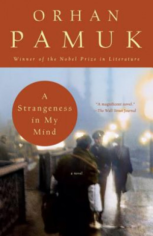 Kniha A Strangeness in My Mind Orhan Pamuk